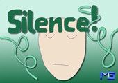 Silence!