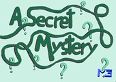 A Secret Mystery